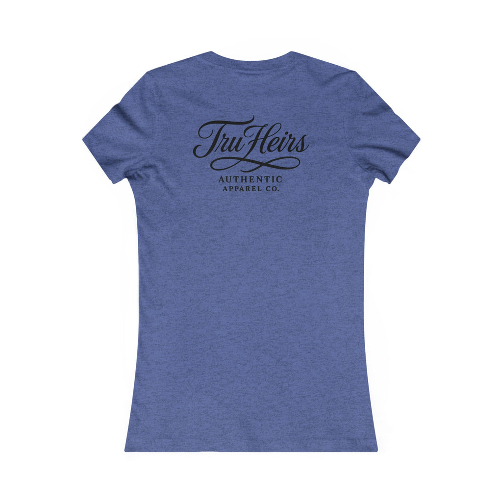 Royalty Women's Slim Fit Tee | Tru Heirs Authentic Apparel Co.